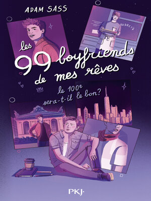cover image of Les 99 boyfriends de mes rêves